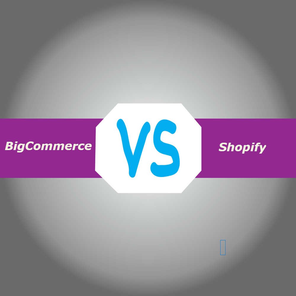 BigCommerce VS Shopify Which Is Better